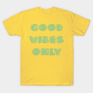 Good Vibes Only T-Shirt